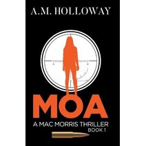 Moa (Mac Morris Mysteries)