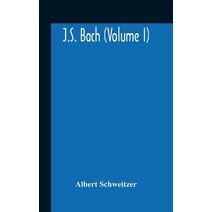 J.S. Bach (Volume I)