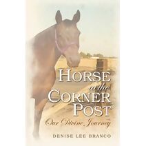 Horse at the Corner Post