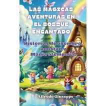 m�gicas aventuras en el bosque encantado