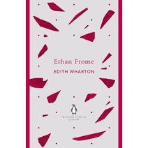 Ethan Frome (Penguin English Library)