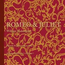 Romeo & Juliet (Beautiful Reader's Editions)