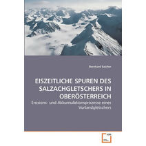 Eiszeitliche Spuren Des Salzachgletschers in Oberösterreich