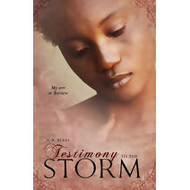 Testimony to the Storm