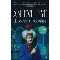 Evil Eye (Yashim the Ottoman Detective)
