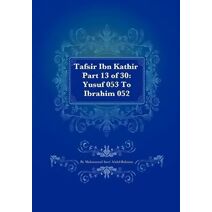 Tafsir Ibn Kathir Part 13 of 30 (Tafsir Ibn Kathir)