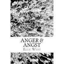 Anger & Angst