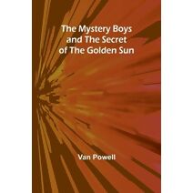 Mystery Boys and the Secret of the Golden Sun