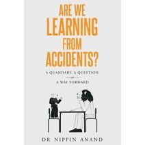 Are We Learning from Accidents?