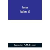 Lucian (Volume V)