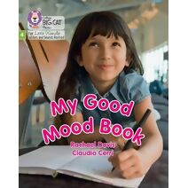 My Good Mood Book (Big Cat Phonics for Little Wandle Letters and Sounds Revised)