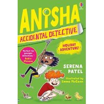 Anisha, Accidental Detective: Holiday Adventure (Anisha, Accidental Detective)