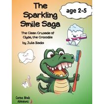 Sparkling Smile Saga (Curious Minds Adventures)