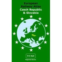 European Railway Atlas: Czech Republic & Slovakia