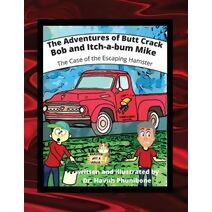 Adventure of Butt Crack Bob and Itch-A-Bum Mike