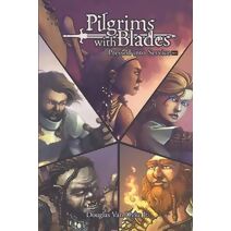 Pilgrims with Blades (Pilgrims with Blades)