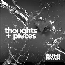 thoughts + pieces
