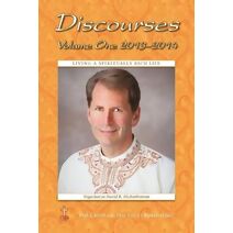 Discourses Volume 1, 2013-2014 (Discourses)