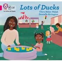 Lots of Ducks (Collins Big Cat Phonics for Letters and Sounds)