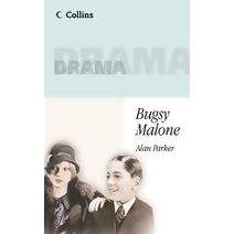 Bugsy Malone (Collins Drama)