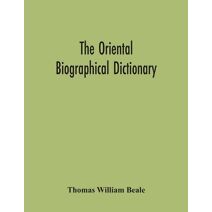 Oriental Biographical Dictionary