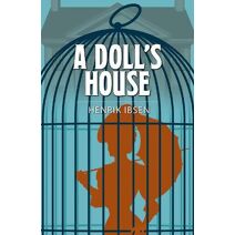 Doll's House (Arcturus Classics)