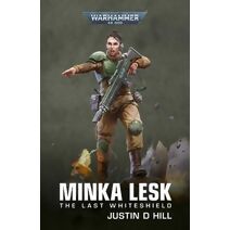 Minka Lesk: The Last Whiteshield (Warhammer 40,000)