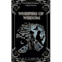 Whispers of Wisdom (History of Midgardum)