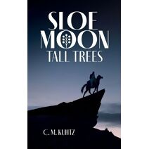 Sloe Moon - Tall Trees (Sloe Moon)