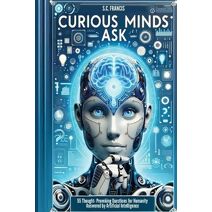 Curious Minds Ask