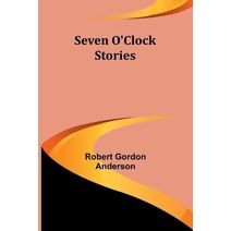 Seven O'Clock Stories