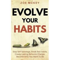Evolve Your Habits (Good Habits)