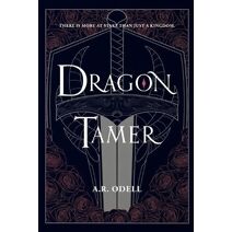 Dragon Tamer (Legends of Arvia)