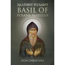 Akathist to Saint Basil of Poiana Marului