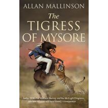 Tigress of Mysore (Matthew Hervey)