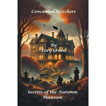 Concealed Watchers (Mystery)