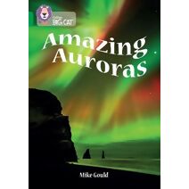 Amazing Auroras (Collins Big Cat)