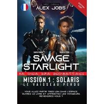 Savage Starlight - Mission 1