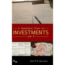 Quantitative Primer on Investments with R
