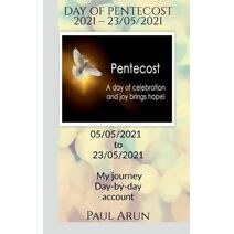 DAY OF PENTECOST 2021 - 23rd May 2021