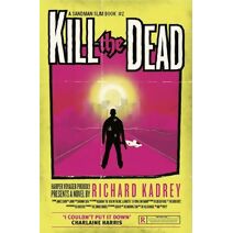 Kill the Dead (Sandman Slim)