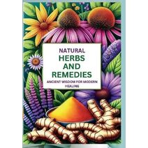 Natural Herbs and Remedies