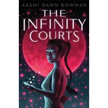Infinity Courts (Infinity Courts)