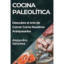 Cocina Paleolítica