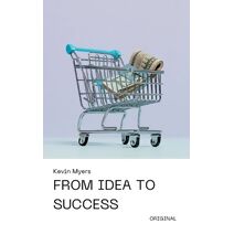 From Idea to Success (Emprendedor Inteligente)