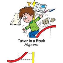 Tutor in a Book Algebra