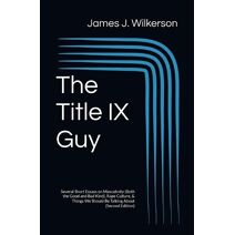 Title IX Guy (Second Edition)