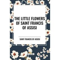 Little Flowers of Saint Francis of Assisi