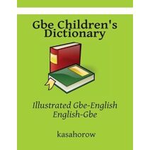 Gbe Children's Dictionary (Creating Safety with GBE)