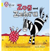 Zog and Zebra (Collins Big Cat Phonics)